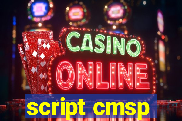 script cmsp